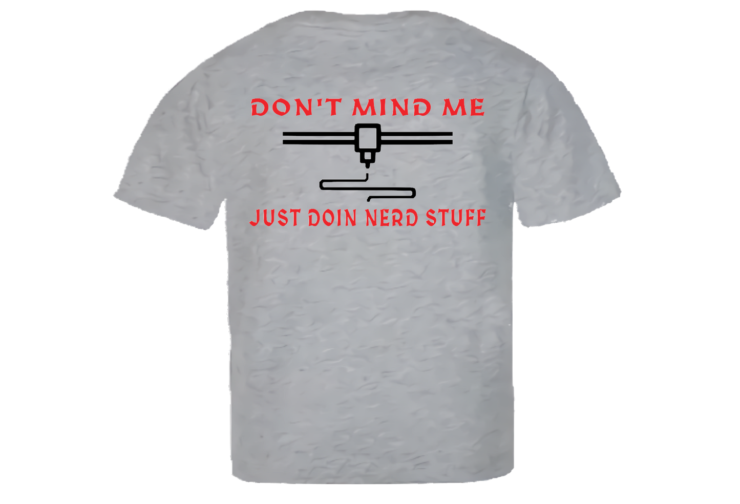 Funny 3D Printing quoted T-Shirt